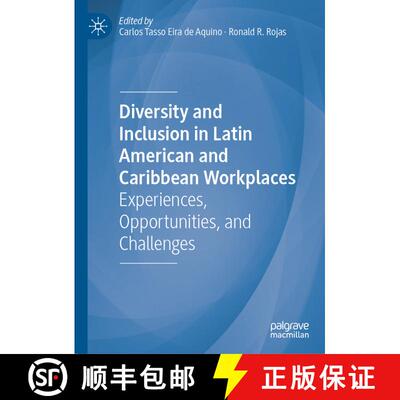 【3-4周达】精装 Diversity and Inclusion in Latin American and Caribbean Workplaces : Experiences, Opp... [9783030354183]