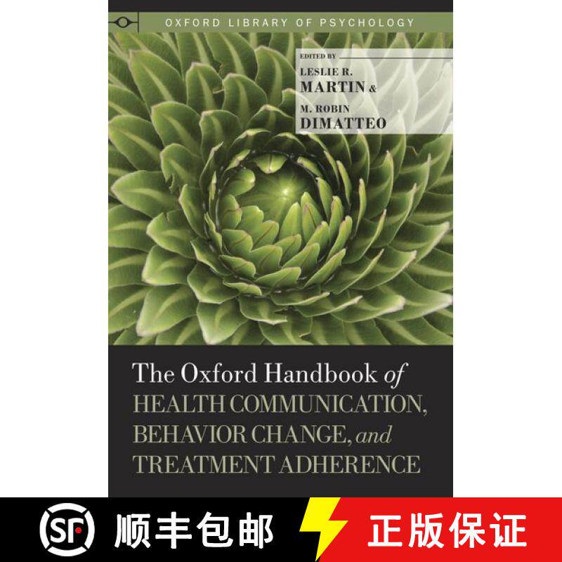 【3-4周达】精装 牛津卫生交流、行为变化与治疗依从性手册 The Oxford Handbook of Health Communication, B... [9780199795833]