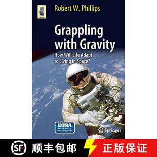 with Will Grappling 9781441968982 Living Gravity 4周达 Adapt Life How Space?