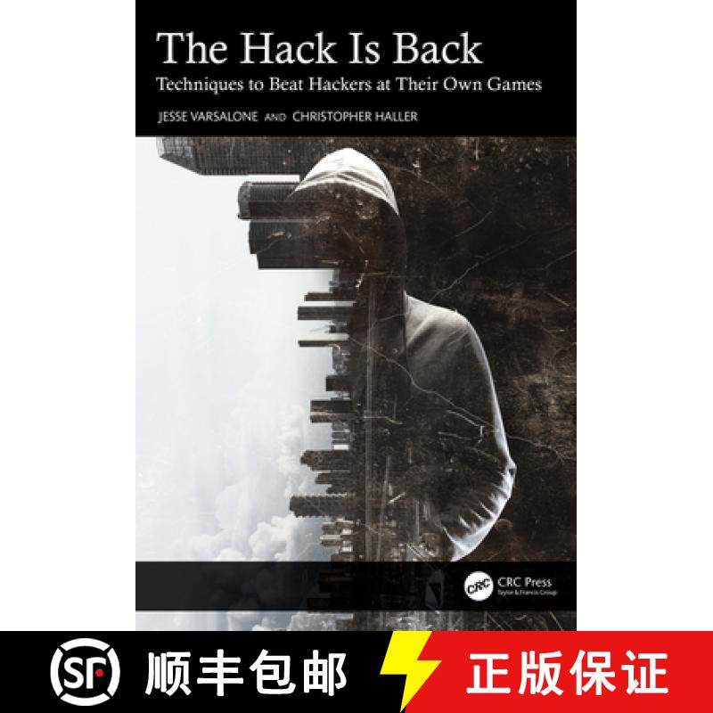 【3-4周达】The Hack Is Back: Techniques to Beat Hackers at Their Own Games [9781032818535]