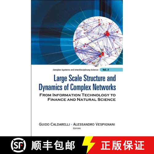 预订 精装 LARGE SCALE STRUCTURE AND DYNAMICS OF COMPLEX NETWORKS: FROM INFORMATION TECHNOLOGY TO FINA... [9789812706645]
