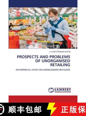【3-4周达】Prospects and Problems of Unorganised Retailing [9786206180920]
