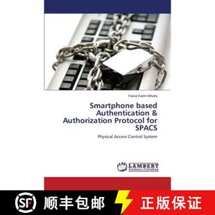 预订 Smartphone Based Authentication & Authorization Protocol for Spacs [9783659525315]