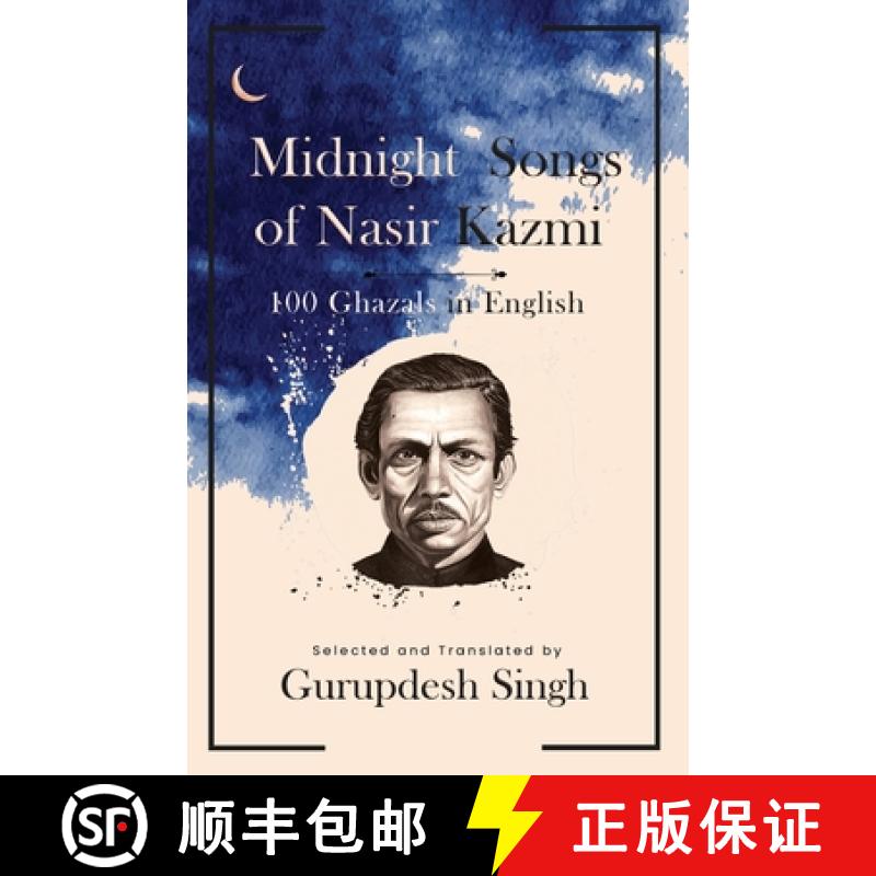 【2-3周达】Midnight Songs of Nasir Kazmi - 100 Ghazals in English [9789359893327]
