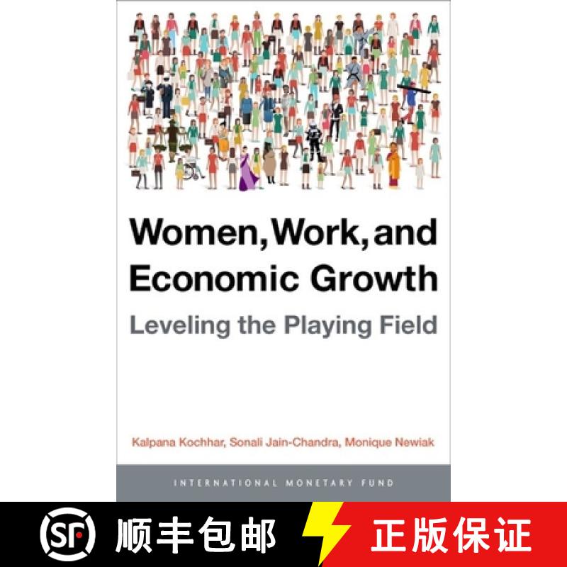 【3-4周达】Women, work, and economic growth: leveling the playing field [9781513516103]
