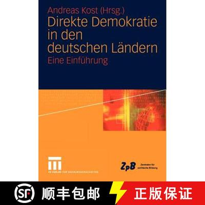 【3-4周达】Direkte Demokratie in den deutschen Ländern: Eine Einführung [9783531142517]