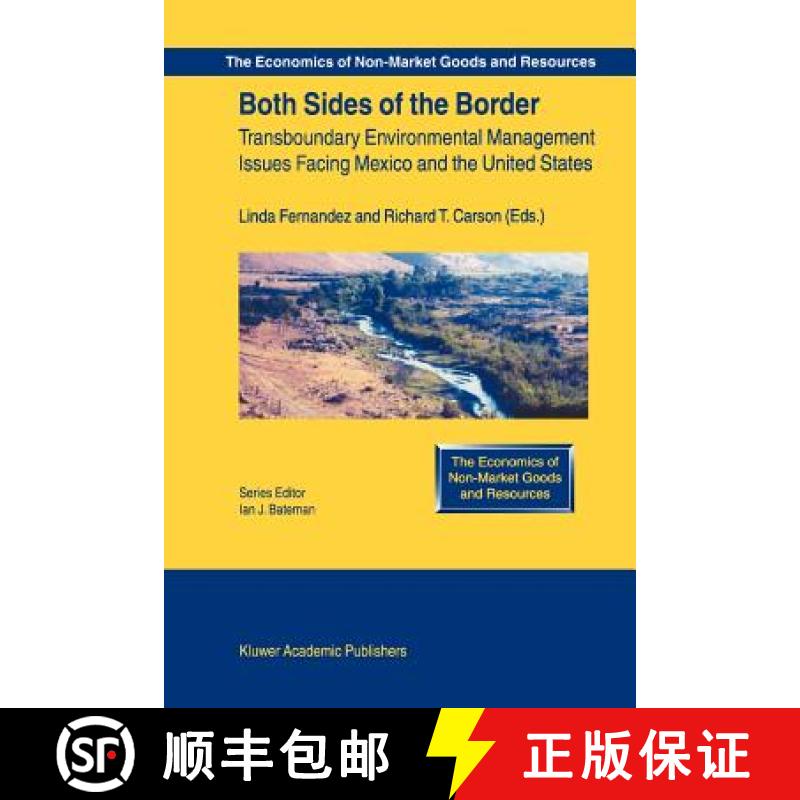 【3-4周达】Both Sides of the Border: Transboundary Environmental Management Issues Facing Mexico and ... [9789048177844]