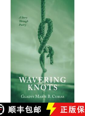 预订 Wavering Knots: A Story Through Poetry [9781666767070]