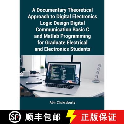 【3-4周达】A Documentary Theoretical Approach to Digital Electronics Logic Design Digital Communicati... [9789348037947]