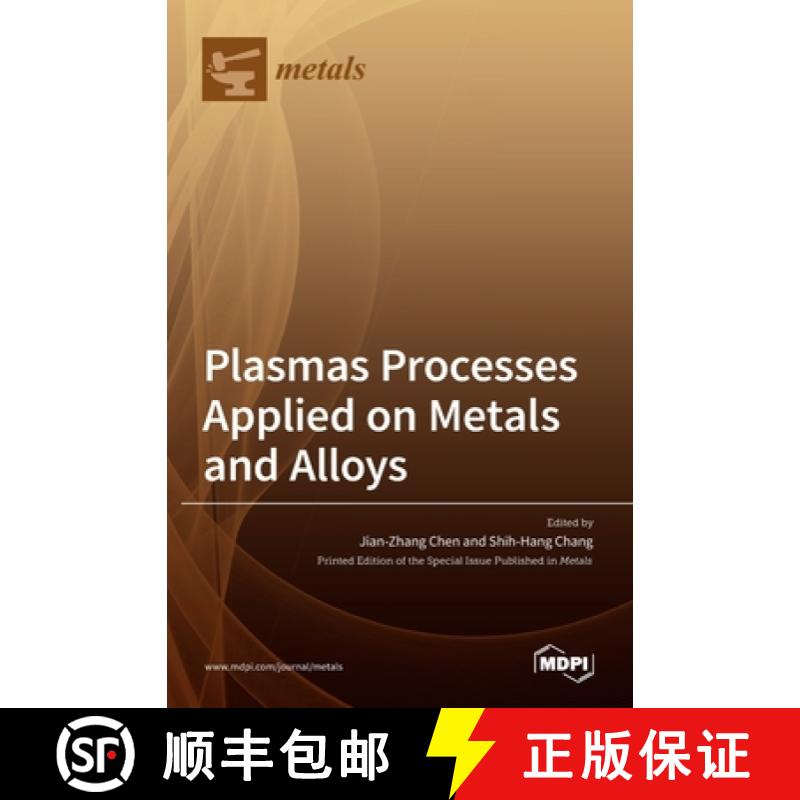 【3-4周达】Plasmas Processes Applied on Metals and Alloys [9783036509167]