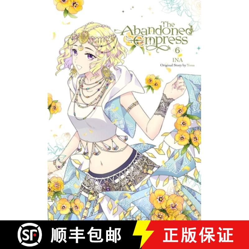 现货 The Abandoned Empress, Vol. 6 (Comic): Volume 6 [9781975366988]