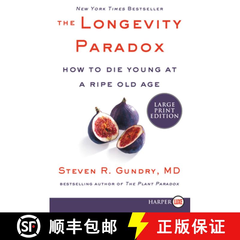 【3-4周达】长寿的悖论 The Longevity Paradox: How to Die Young at a Ripe Old Age [9780062888174]