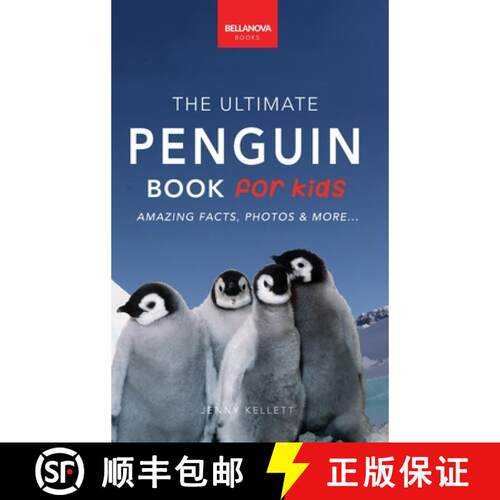 【3-4周达】精装 Penguins The Ultimate Penguin Book for Kids: 100+ Amazing Penguin Facts, Photos, Quiz... [9786197695861]