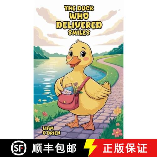 【3-4周达】The Duck Who Delivered Smiles [9798232872106]