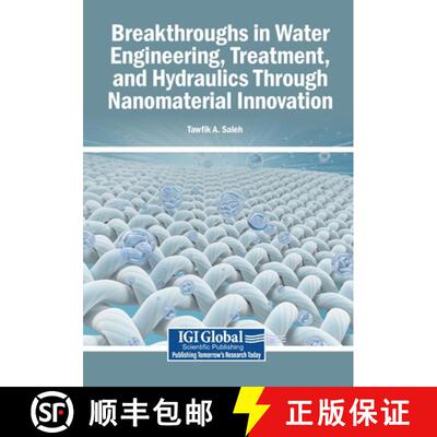 【3-4周达】Breakthroughs in Water Engineering, Treatment, and Hydraulics Through Nanomaterial Innovation [9798337358871]