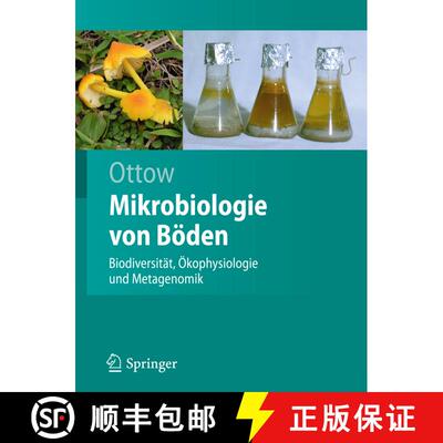 【3-4周达】Mikrobiologie von Böden: Biodiversität, Ökophysiologie und Metagenomik [9783642008238]