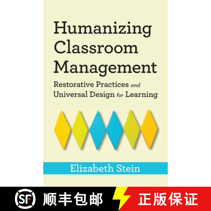 预订 Humanizing Classroom Management: Restorative Practices and Universal Design for Learning [9781943085200]
