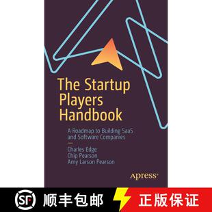 【3-4周达】The Startup Players Handbook : A Roadmap to Building SaaS and Software Companies (First Ed... [9781484293171]