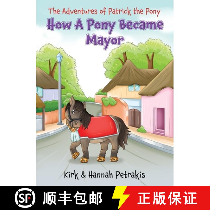 【2-3周达】How A Pony Became Mayor [9781915996367]