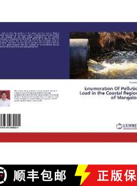 预订 Enumeration Of Pollution Load in the Coastal Regions of Mangalore [9783330039025]