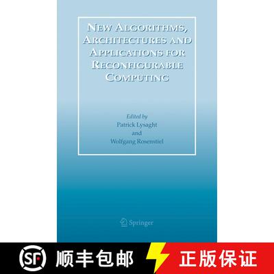 【3-4周达】New Algorithms, Architectures and Applications for Reconfigurable Computing (Softcover rep... [9781441952646]