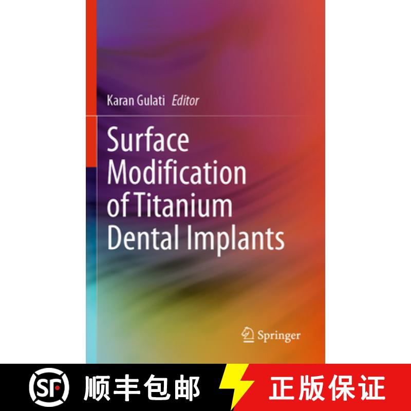 【3-4周达】Surface Modification of Titanium Dental Implants [9783031215674]