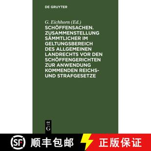 【3-4周达】精装 Schoffensachen. Zusammenstellung Sammtlicher Im Geltungsbereich Des Allgemeinen Landr... [9783112379998]