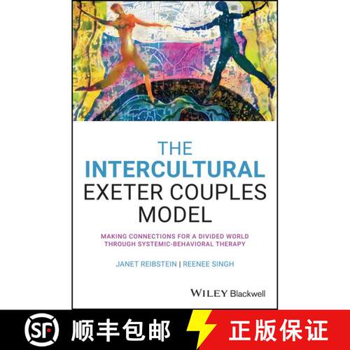 【3-4周达】The Intercultural Exeter Couples Model: Making Connections For A Divided World Through Sys... [9781119668411]