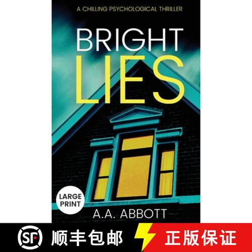 【3-4周达】Bright LIes: A Chilling Psychological Thriller (Large Print) [9781913395032]