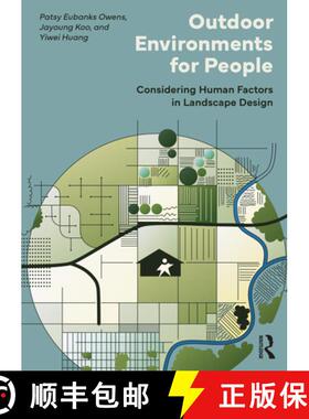 【3-4周达】Outdoor Environments for People: Considering Human Factors in Landscape Design [9781138296442]