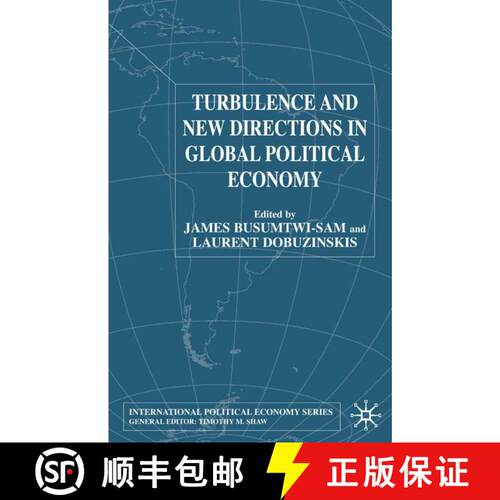 【3-4周达】精装 Turbulence and New Directions in Global Political Economy [9781403903624]