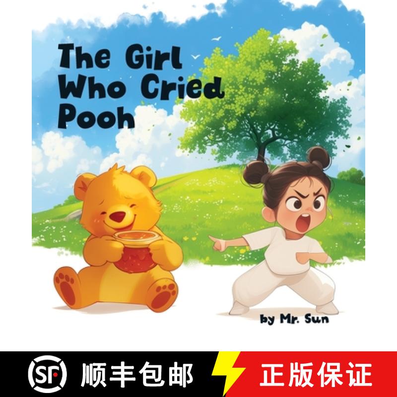 【2-3周达】The Girl Who Cried Pooh: Winnie the Pooh joins this twist on Aesop's fable The Boy Who Cri... [9798330449644]