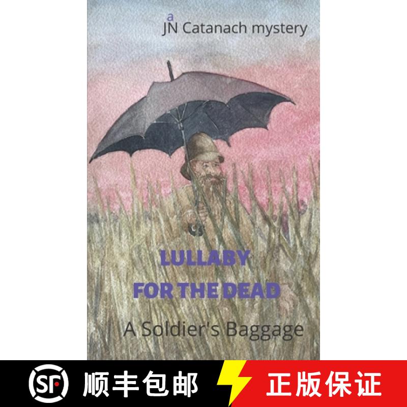 【3-4周达】Lullaby for the Dead: A Soldier's Baggage [9780578886602]