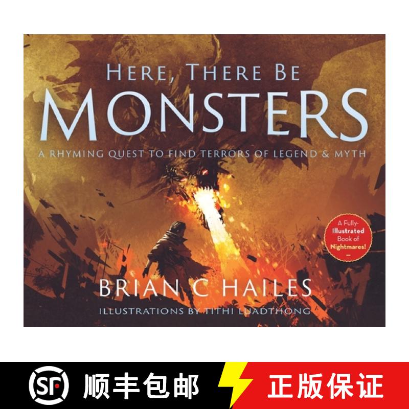 【2-3周达】Here, There Be Monsters: A Rhyming Quest to Find Terrors of Legend & Myth [9781951374105]