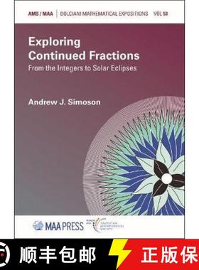 【3-4周达】Exploring Continued Fractions: From the Integers to Solar Eclipses [9781470461287]
