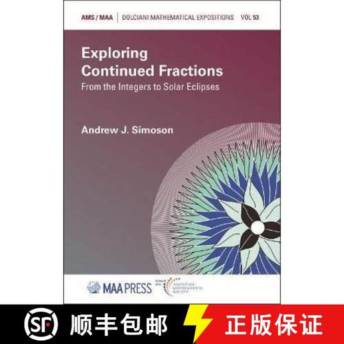 【3-4周达】Exploring Continued Fractions: From the Integers to Solar Eclipses [9781470461287]