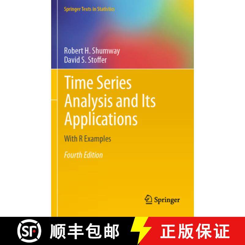 现货 时间序列分析及其应用：以R为例 Time Series Analysis and Its Applications : With R Examples [9783319524511]
