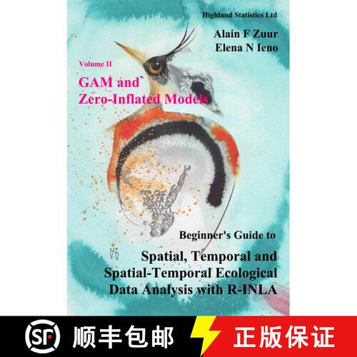 预订 Beginner's Guide to Spatial, Temporal and Spatial-Temporal Ecological Data Analysis with R-INLA.... [9780957174146]