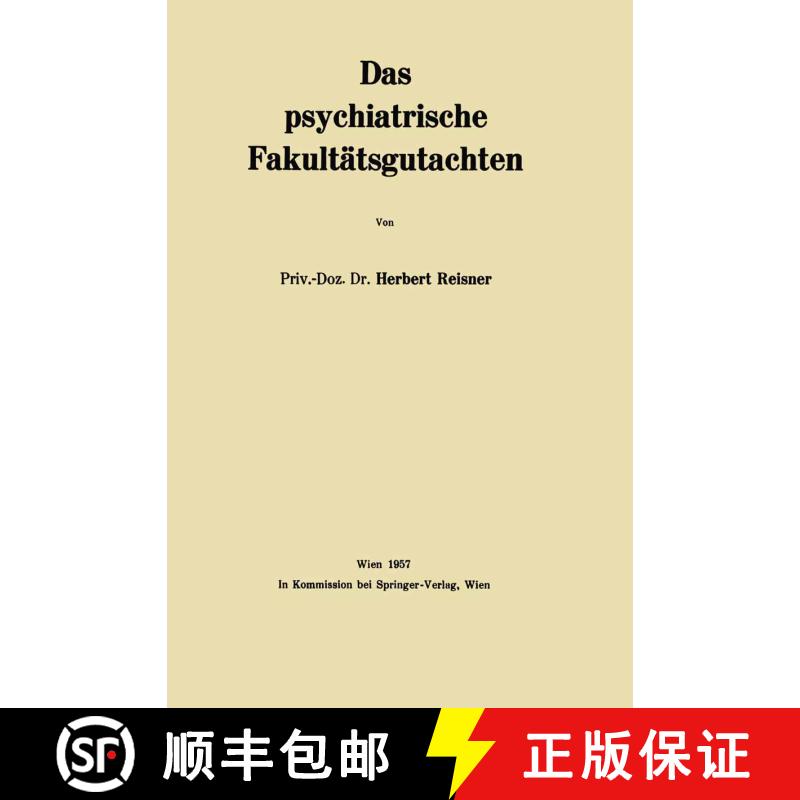 【3-4周达】Das psychiatrische Fakultätsgutachten [9783211804568] - 实物图