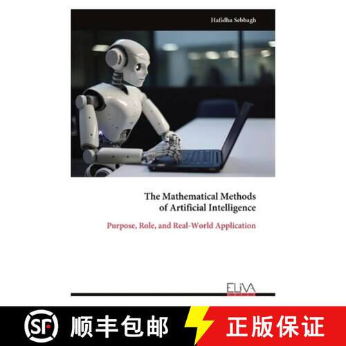 【3-4周达】The Mathematical Methods  of Artificial Intelligence: Purpose, Role, and Real-World Applic... [9789999345422]