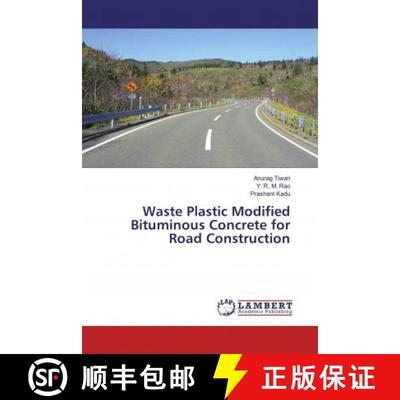 预订 Waste Plastic Modified Bituminous Concrete for Road Construction [9786200487612]