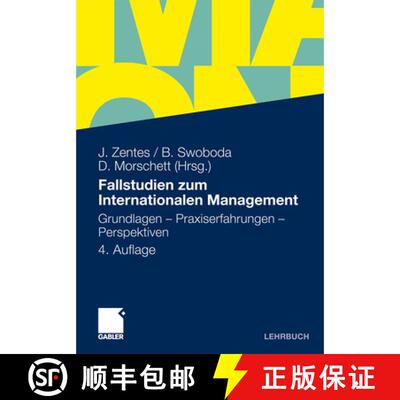 【3-4周达】Fallstudien zum Internationalen Management: Grundlagen - Praxiserfahrungen - Perspektiven ... [9783834929679]
