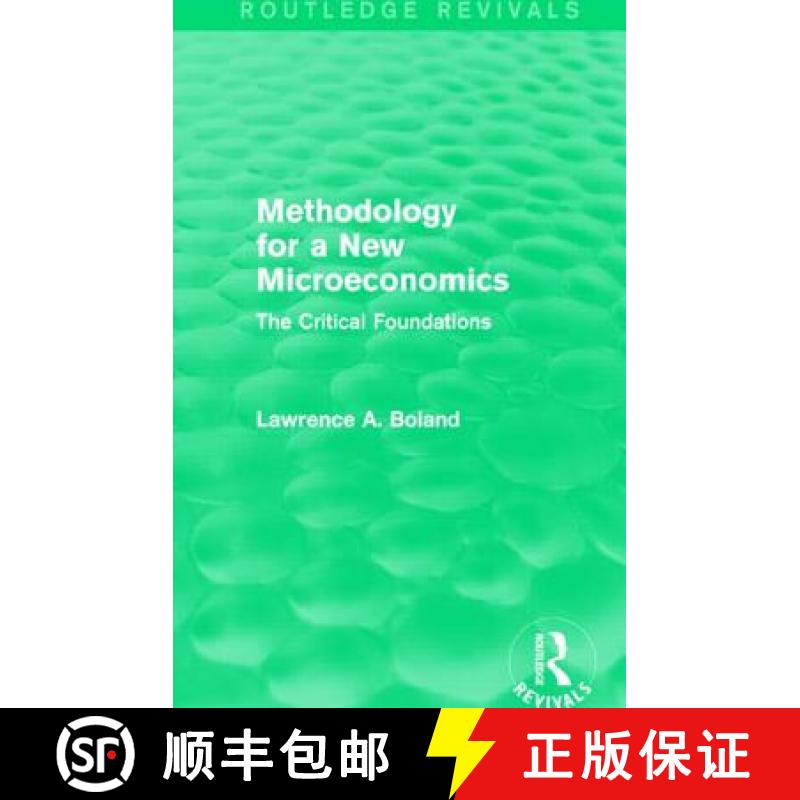 【3-4周达】Methodology for a New Microeconomics (Routledge Revivals) : The Critical Foundations [9781138776340]