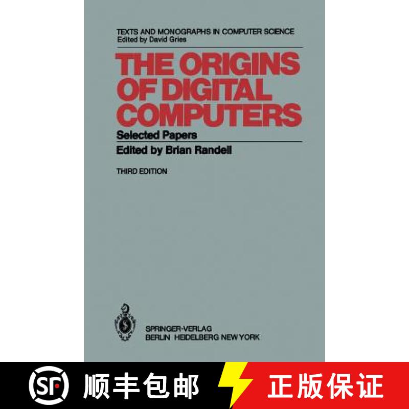 【3-4周达】The Origins of Digital Computers : Selected Papers [9783642618147]
