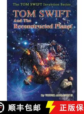 【3-4周达】16-Tom Swift and the Reconstructed Planet (HB) [9781365096952]