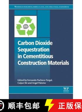 【3-4周达】Carbon Dioxide Sequestration in Cementitious Construction Materials [9780081024447]