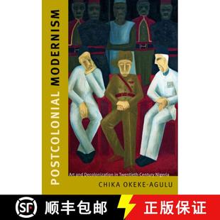 Decolonization Art Nigeria Postcolonial Century 4周达 9780822357322 Modernism Twentieth and
