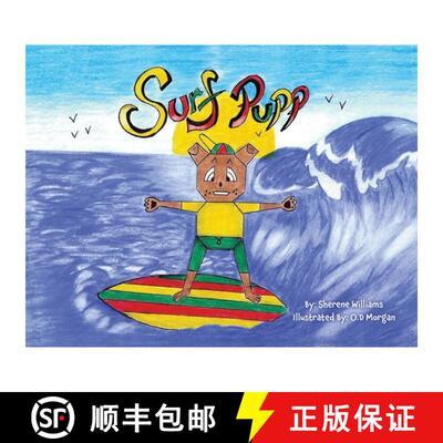 【3-4周达】Surf Pupp: is a pup who can Surf and loves staying Active! Ages 3 and up [9781662807237]