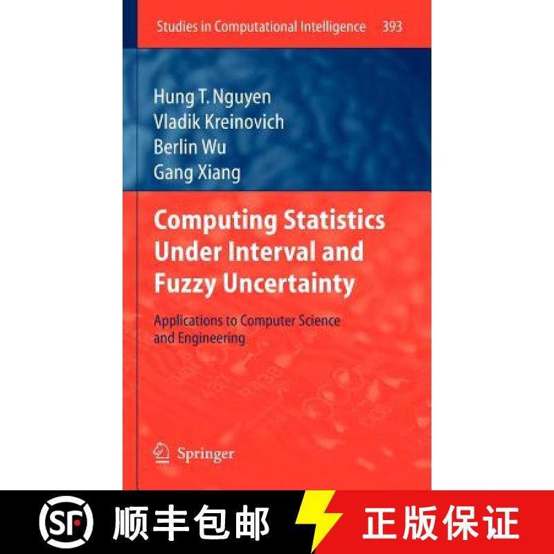 【3-4周达】Computing Statistics under Interval and Fuzzy Uncertainty : Applications to Computer Scien... [9783642249044]