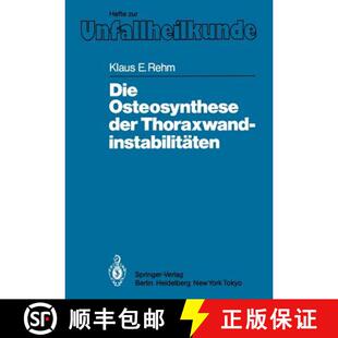 【3-4周达】Die Osteosynthese der Thoraxwandinstabilitäten [9783540159322]